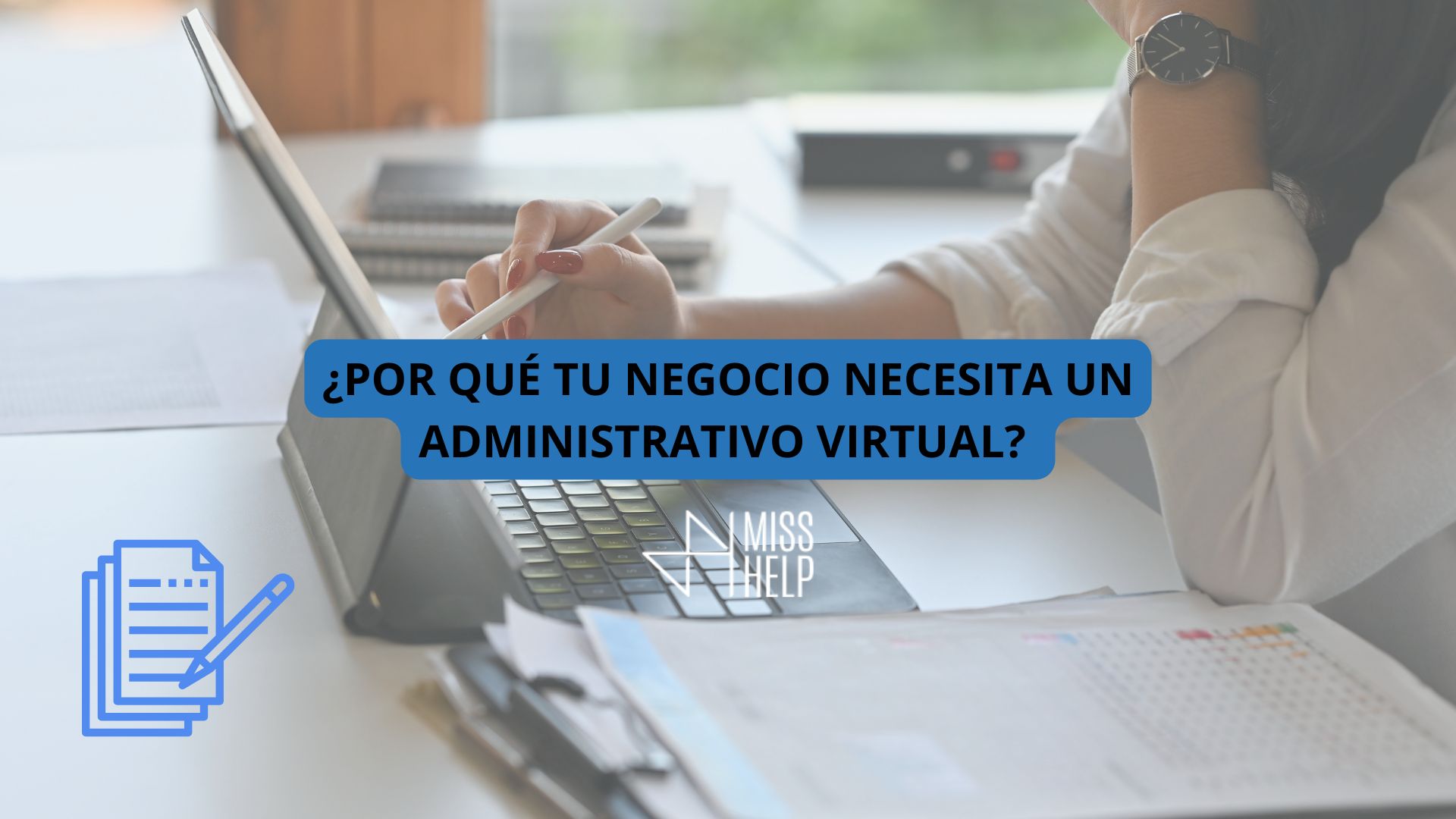 Tu Negocio Necesita un Administrativo
