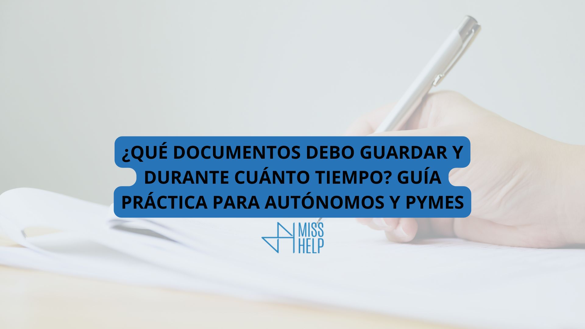 documentos guardados plazos